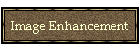 Image Enhancement